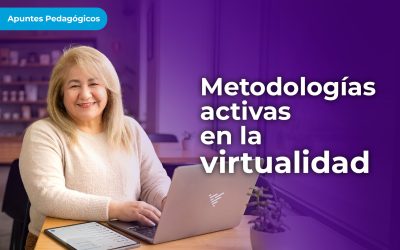 Protegido: 3 Metodologías activas en la virtualidad: cuando el aula en línea se convierte en un espacio vivo