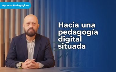 Hacia una pedagogía digital situada